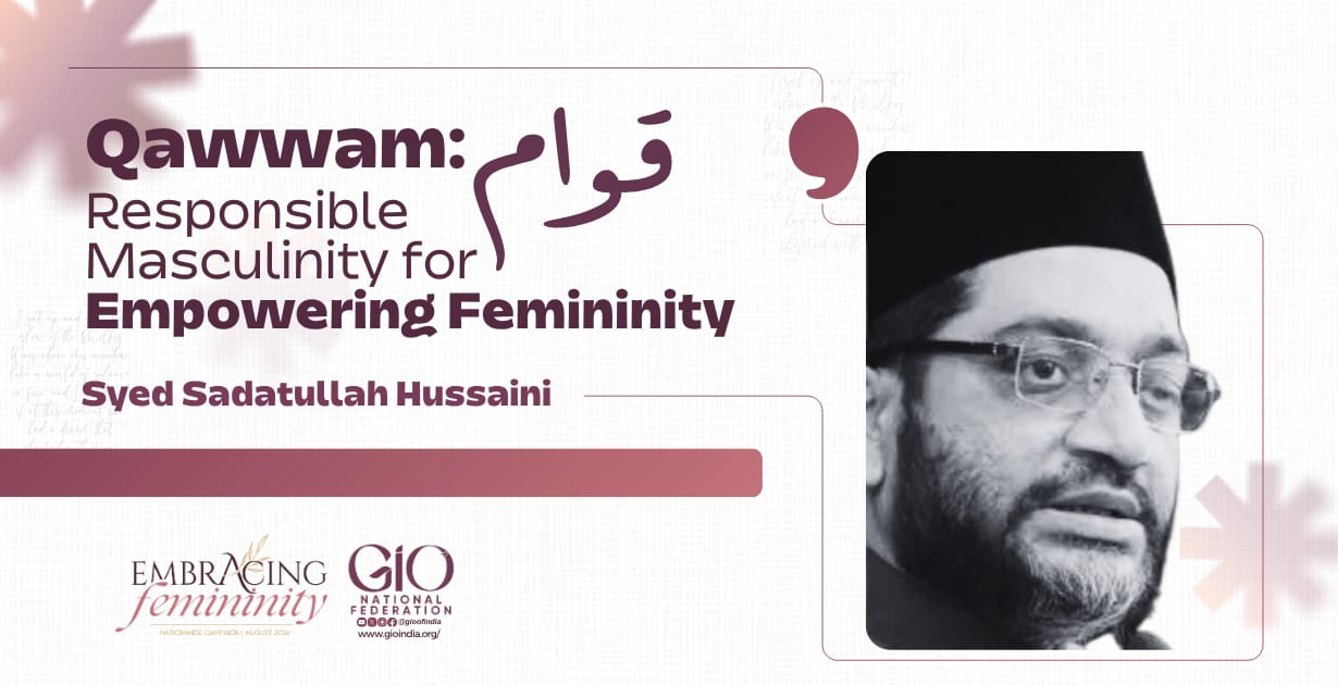 Qawwam: Responsible Masculinity for Empowering Femininity
